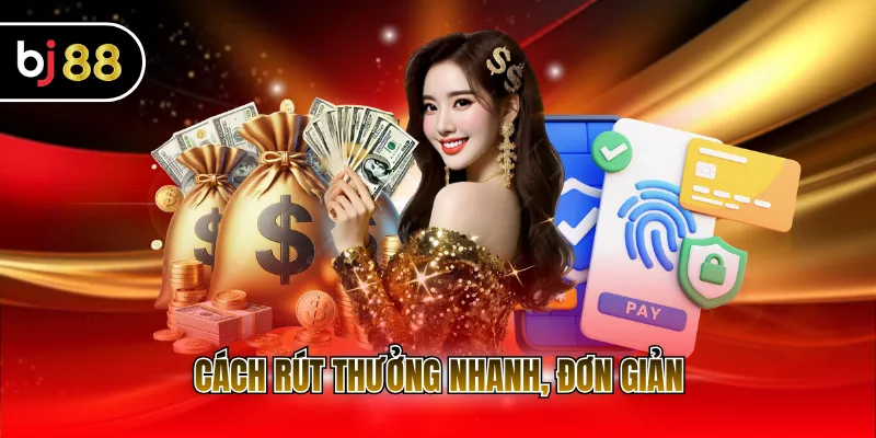 Cách rút thưởng nhanh, đơn giản