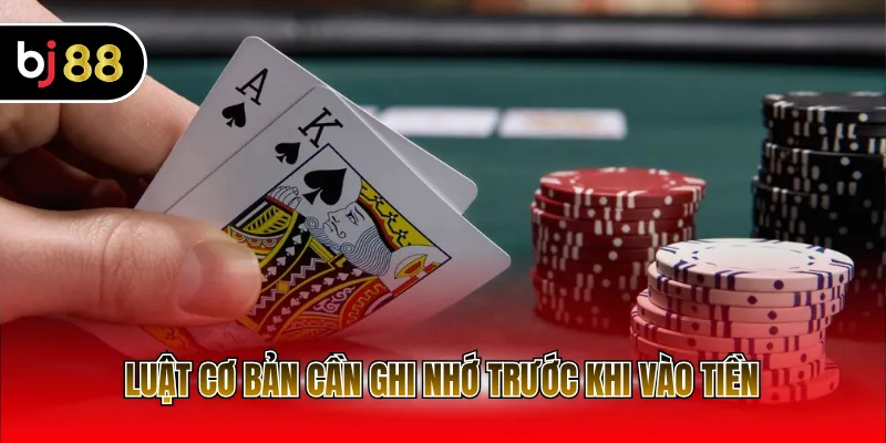 Luật cơ bản cần ghi nhớ trước khi vào tiền